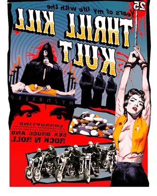 My Life with the Thrill Kill Kult